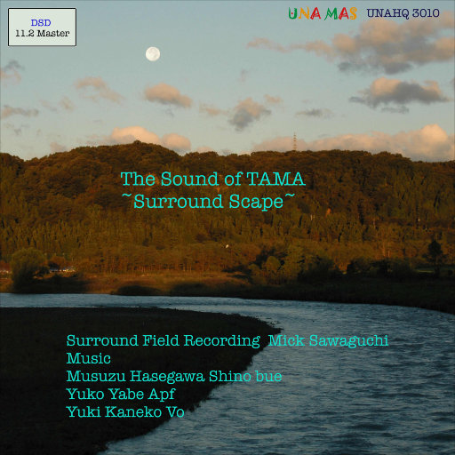 多摩之声 (The Sound of TAMA) (11.2MHz DSD)